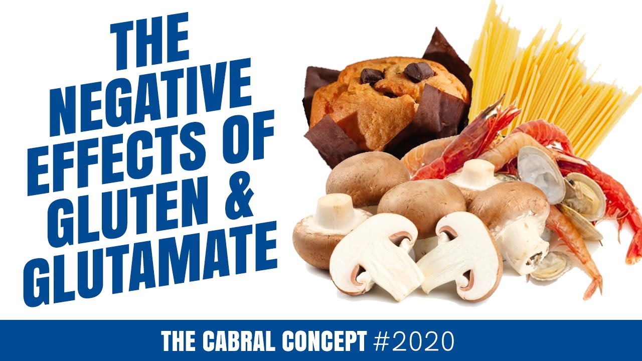 Look Out for GLUTEN & GLUTAMATE | The Cabral Concept 2020
