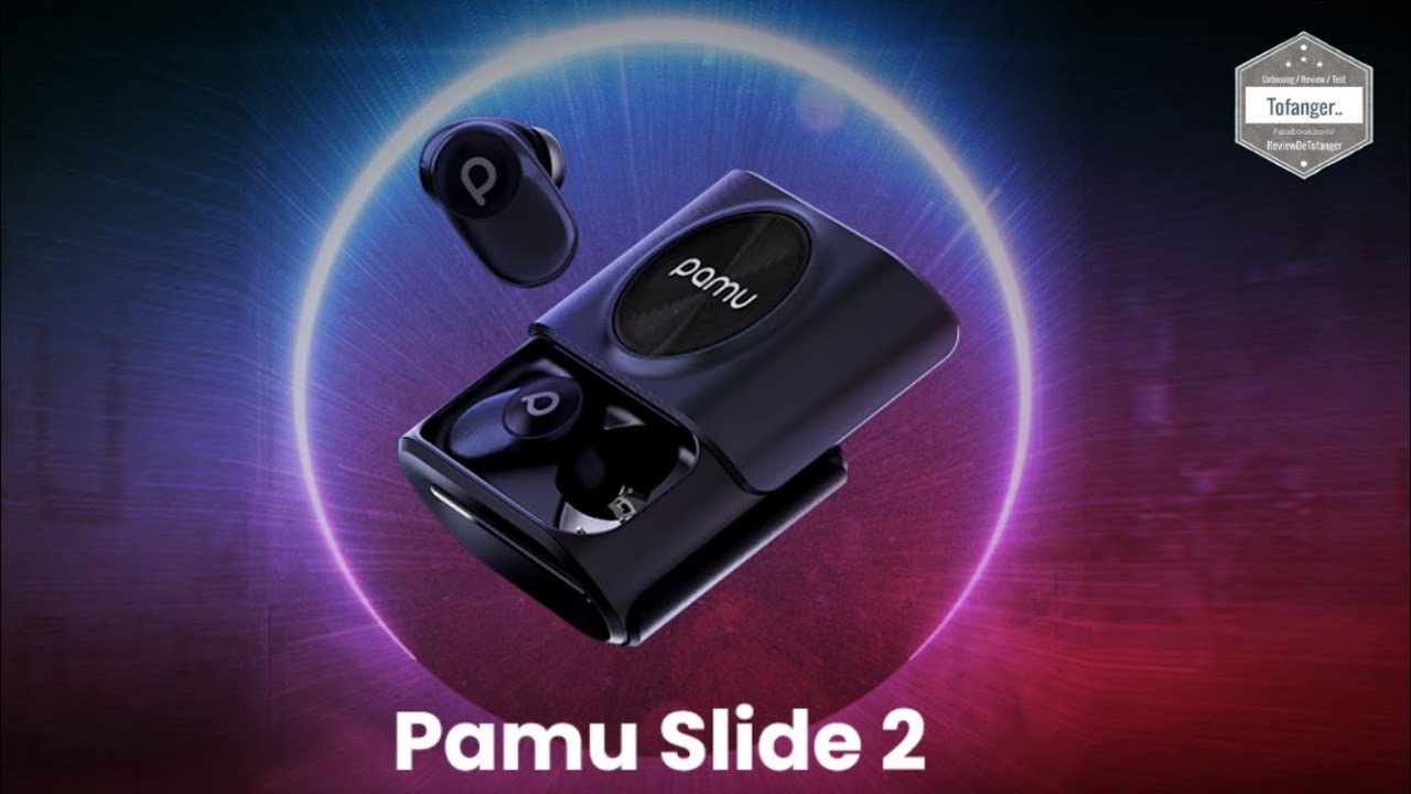 Pamu Slide 2 TWS Earbuds - Słuchawki Bluetooth 5.2 i ANC - Aplikacja Pamu - Unboxing
