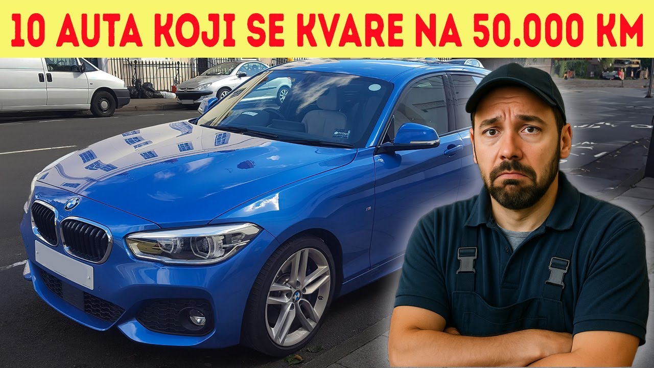 Ovih 10 automobila počinju DA SE KVARE već na 50 000 kilometara 😱🚗