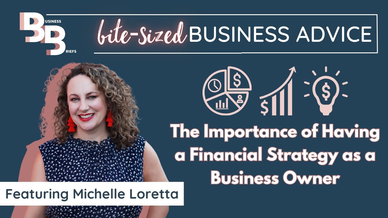 The Importance of Having a Financial Strategy as a Business Owner
