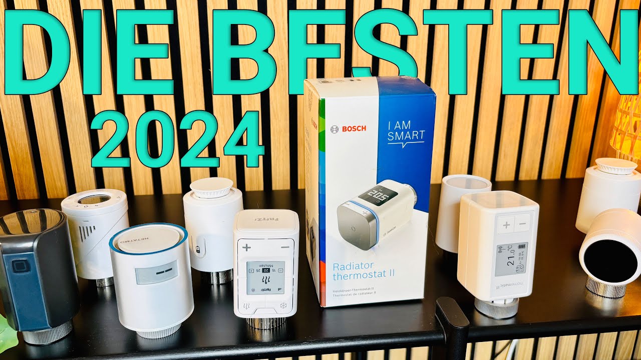 Smart Heizen: Unsere Top 5 Thermostate für 2024