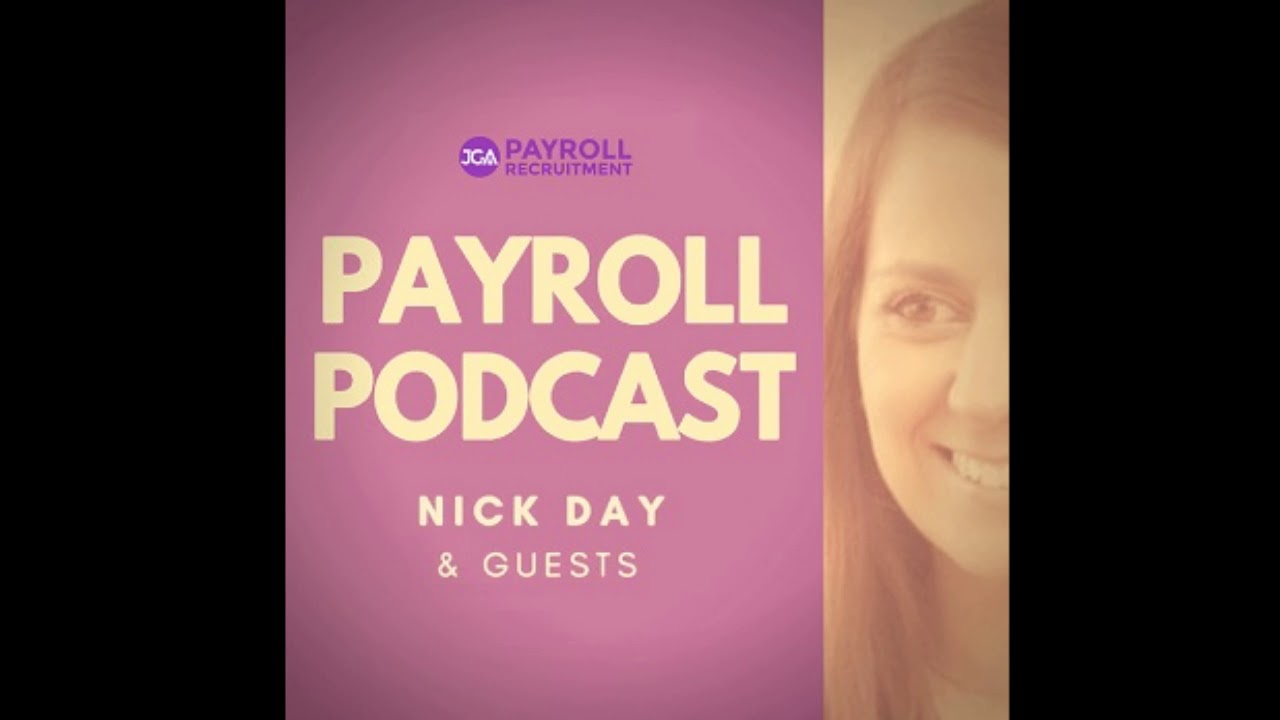 #02. The Payroll Podcast by JGA Recruitment - The Future of Payroll and the CIPP, with Vickie Graham