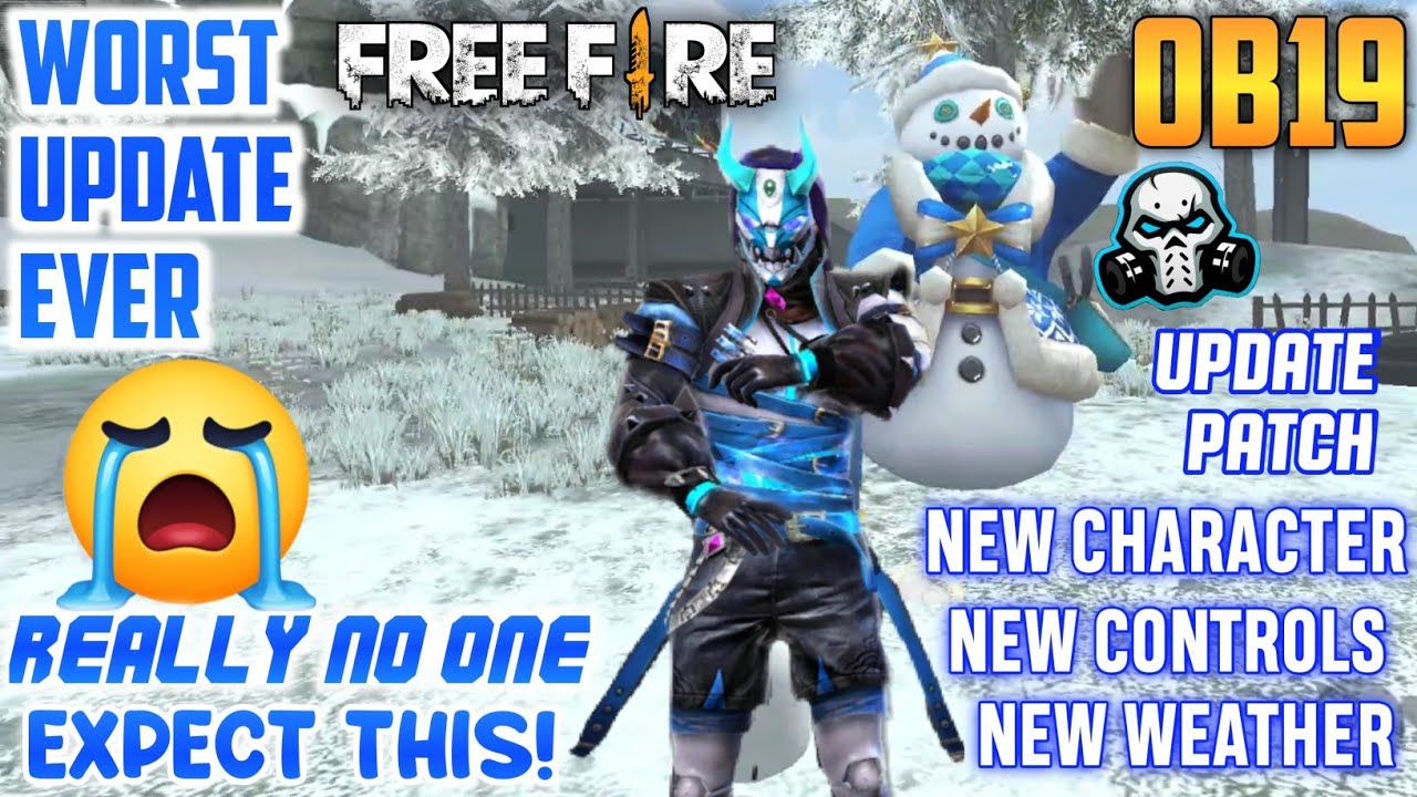 OB19 UPDATE IS HERE - GARENA FREEFIRE || WORST UPDATE / NEW CHARACTER , SNOW MAP ??? FULL DETAILS 🔥