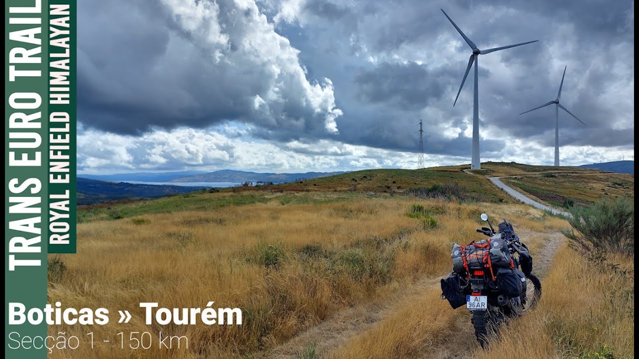 TET Norte de Portugal - Secção 1 - Boticas a Tourem ( S » N ) - RE Himalayan