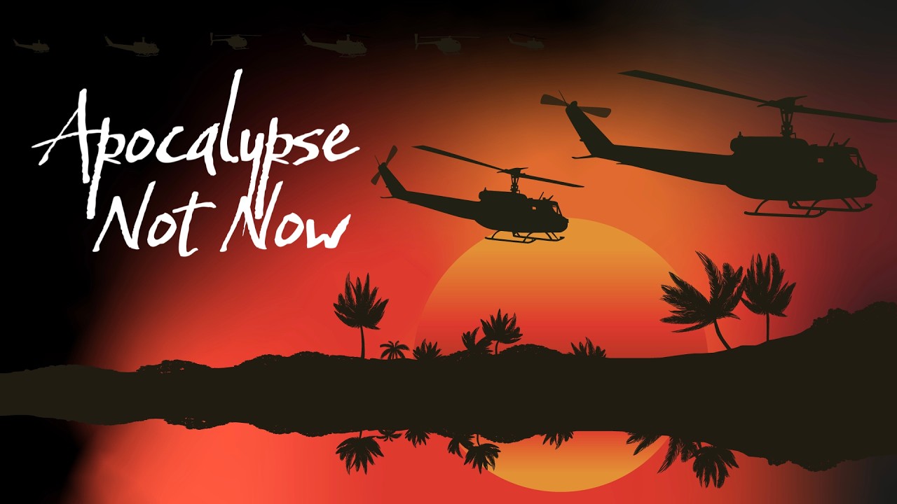 Apocalypse Not Now