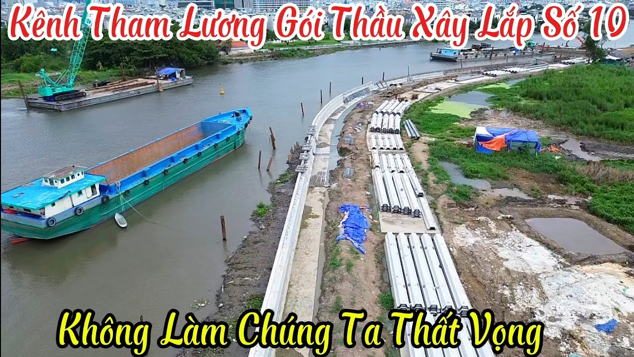 Kênh Tham Lương Gói Thầu Xây Lắp Số 10 | Không Làm Chúng Ta Thất Vọng 15/7/2023