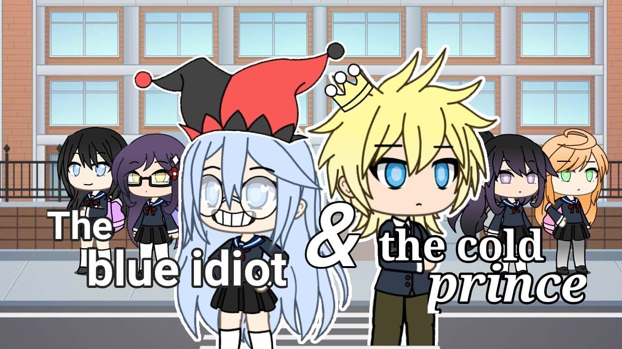 The blue idiot and the cold prince || GLMM PART 1[ORIGINAL]