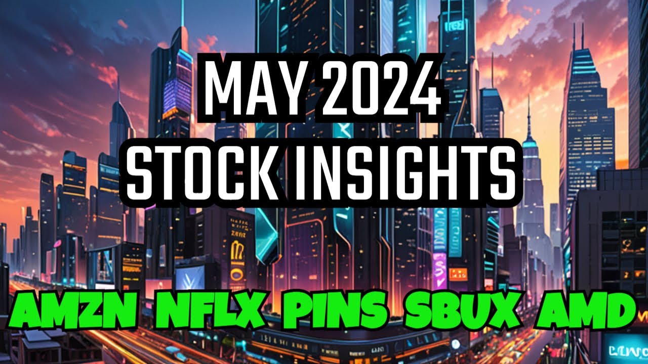Top Stock picks and kicks for May 2024