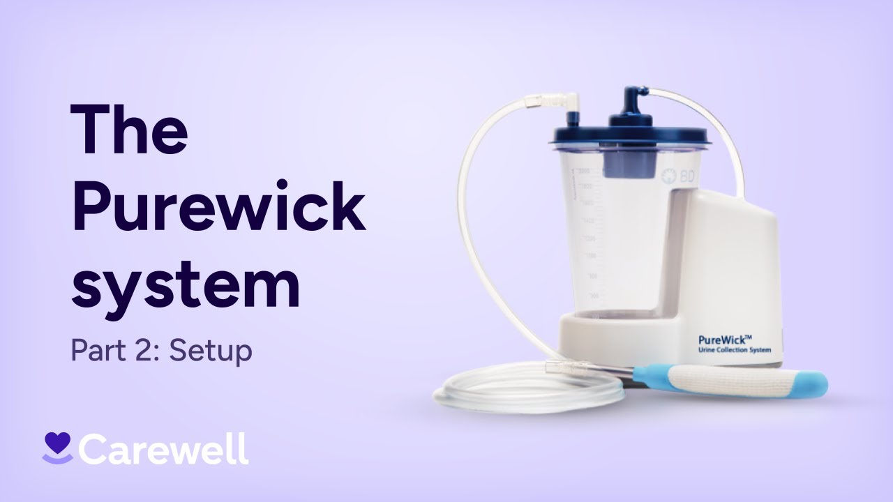 The PureWick™️ System | Part 2: Set Up