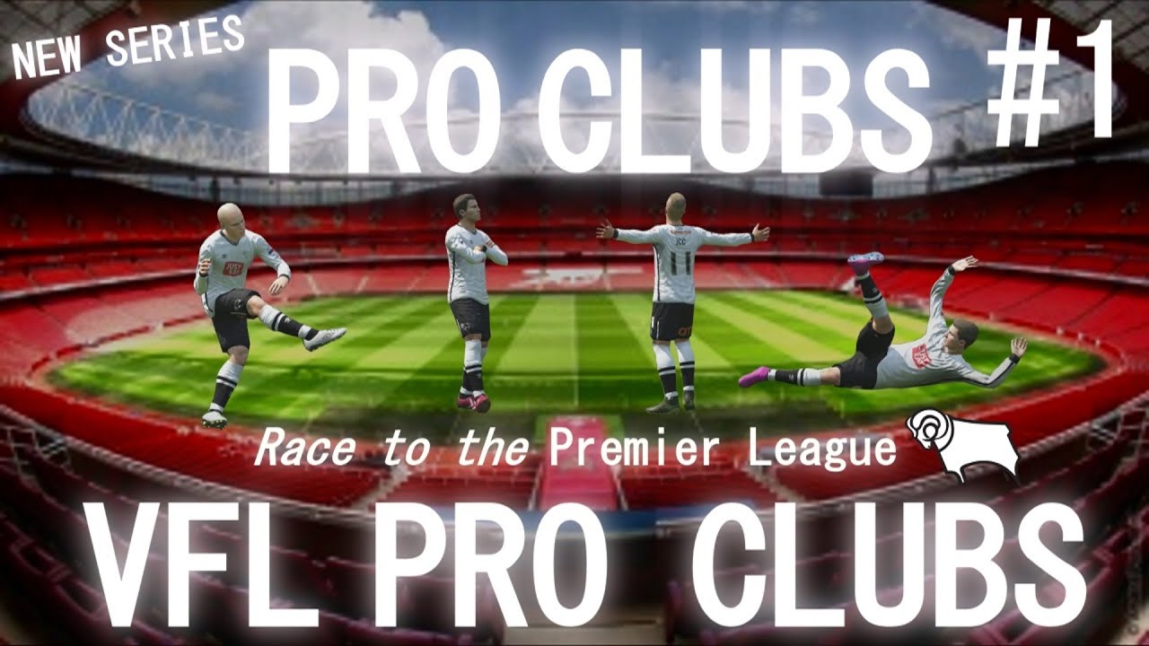 FIFA 16 PRO CLUBS | EP001 | ROAD TO PREMIER LEAGUE VFL!!