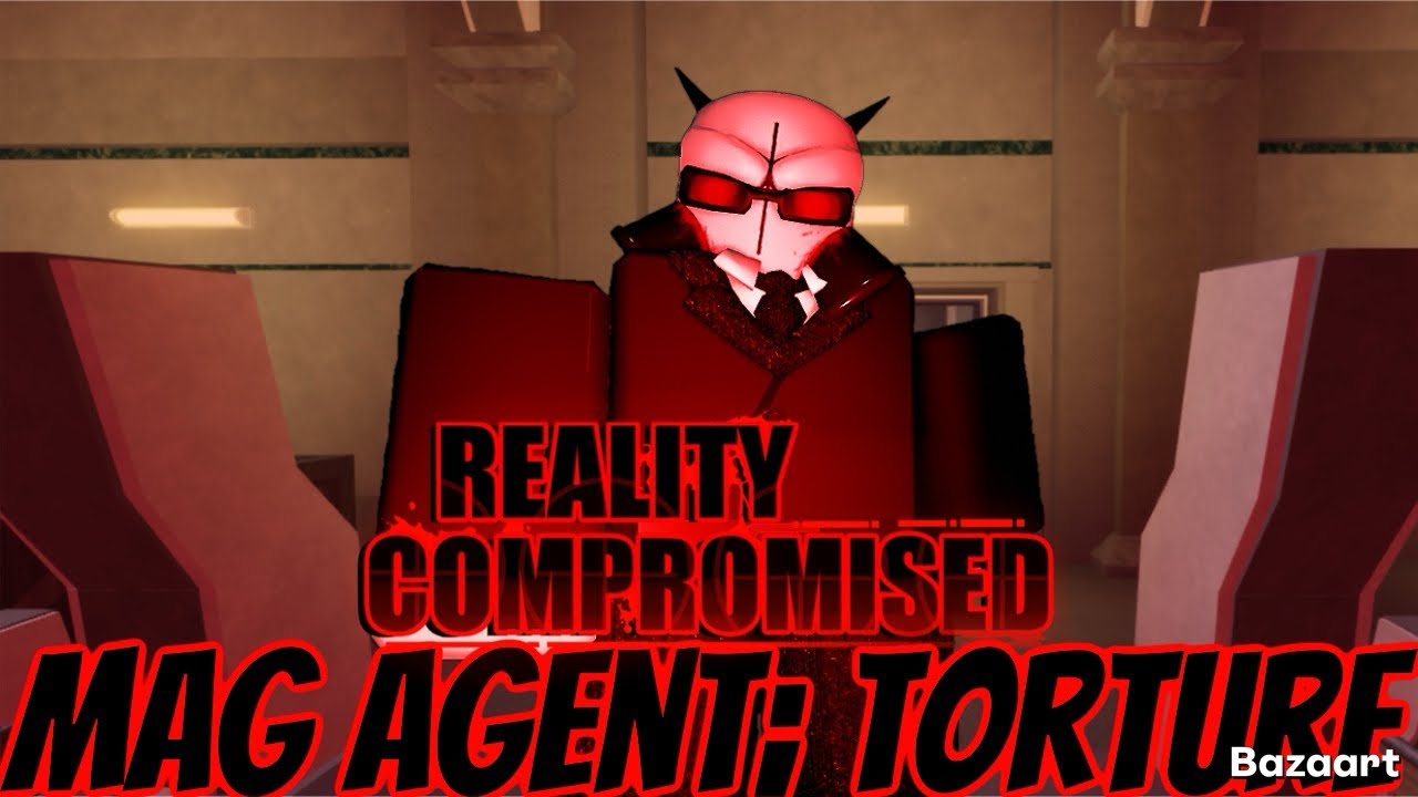 Winning With Every MAG Agent: Torture Varient | Roblox Reality Compromised