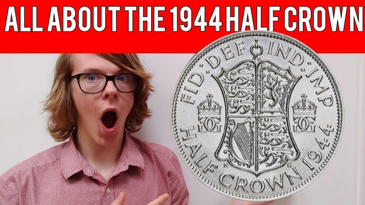All About The 1944 Half Crown