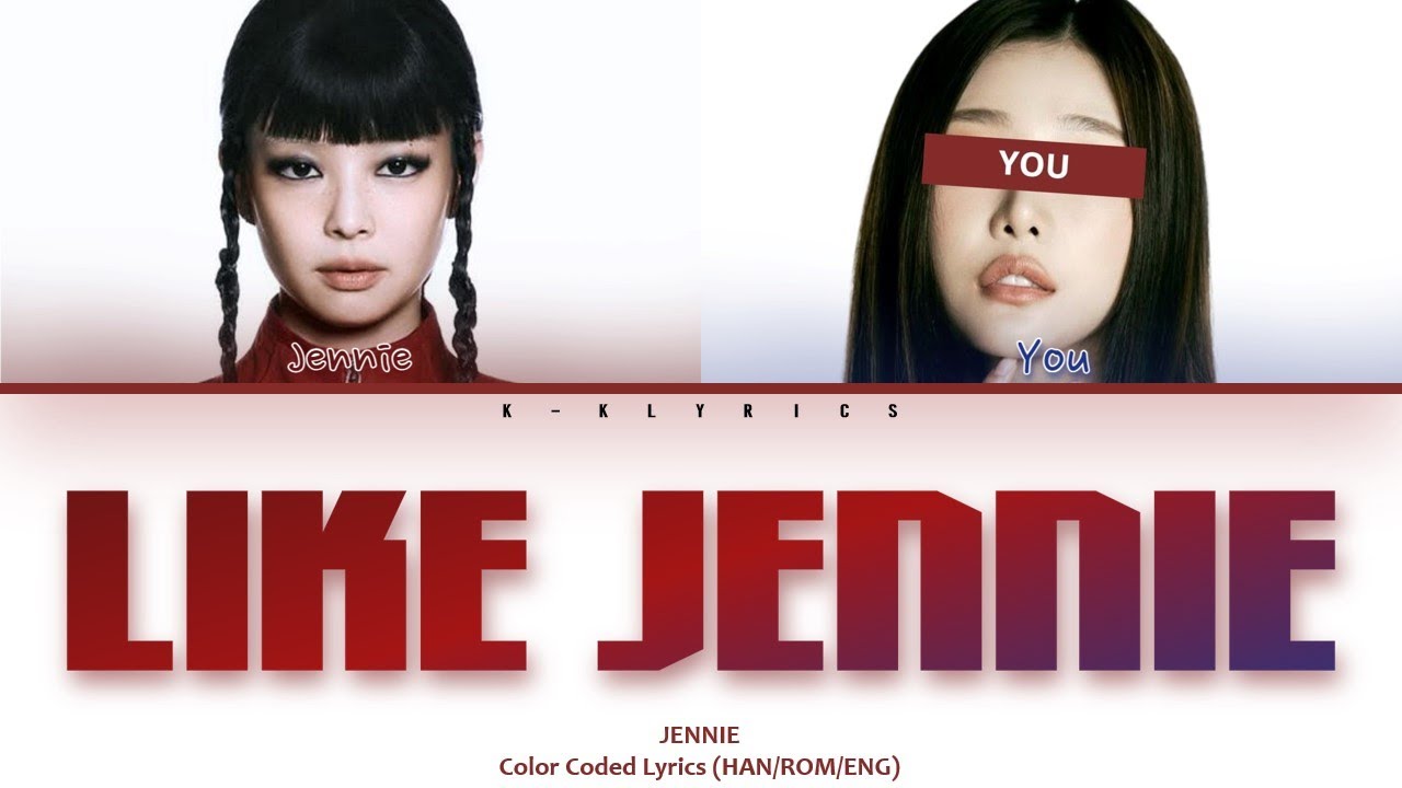 JENNIE (제니)  'Like JENNIE' - You As Member |2 Members| [Karaoke]