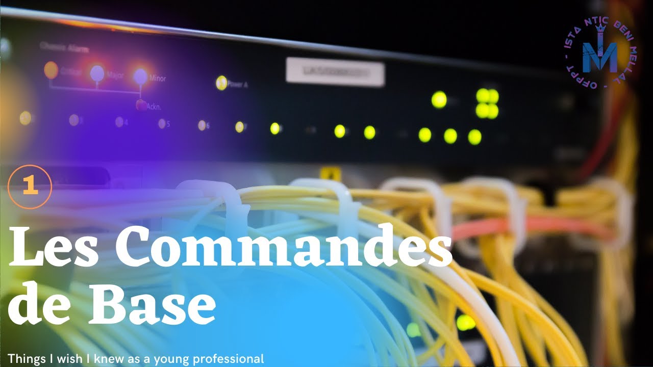 CCNA2 - Les Commandes de Base