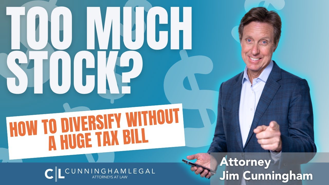 Too Much Stock? How to Diversify Without a Huge Tax Bill