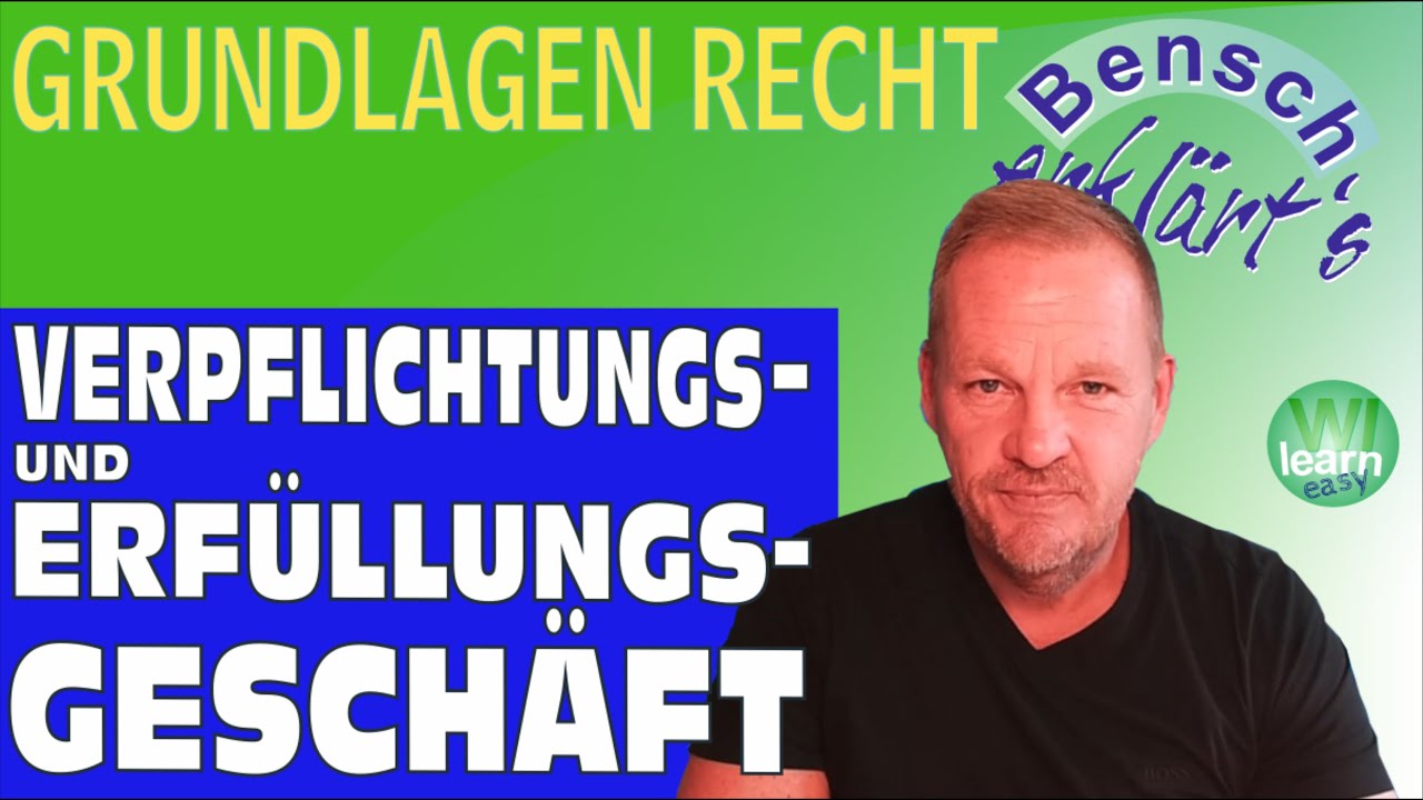 Das Verpflichtungsgeschäft und das Erfüllungsgeschäft: Die beiden Seiten des Kaufvertrags