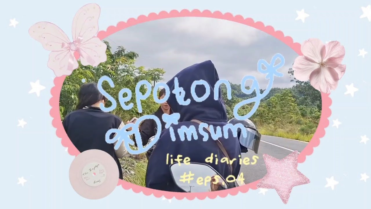 life diaries #eps.04 strolling bukit batu