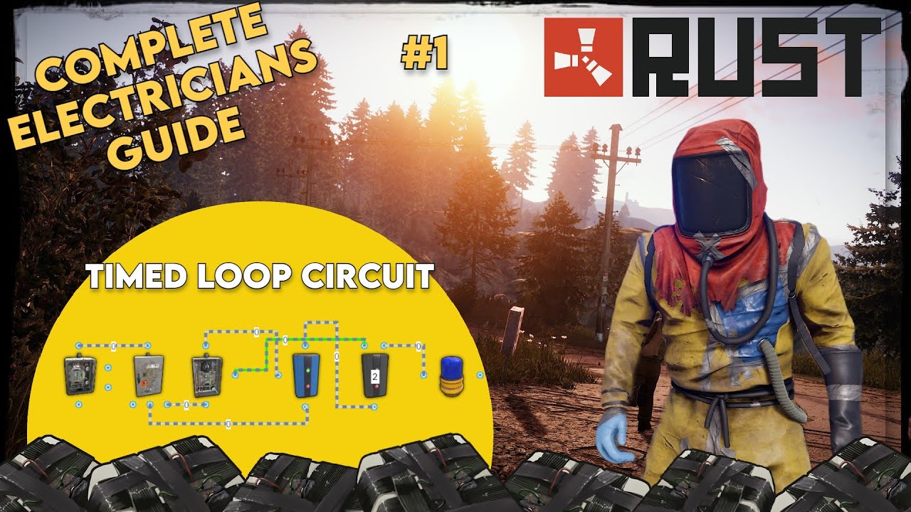RUST | Electricians Guide | Simple Timed Loop Circuit | RUST Electrical Guide 2021  #1