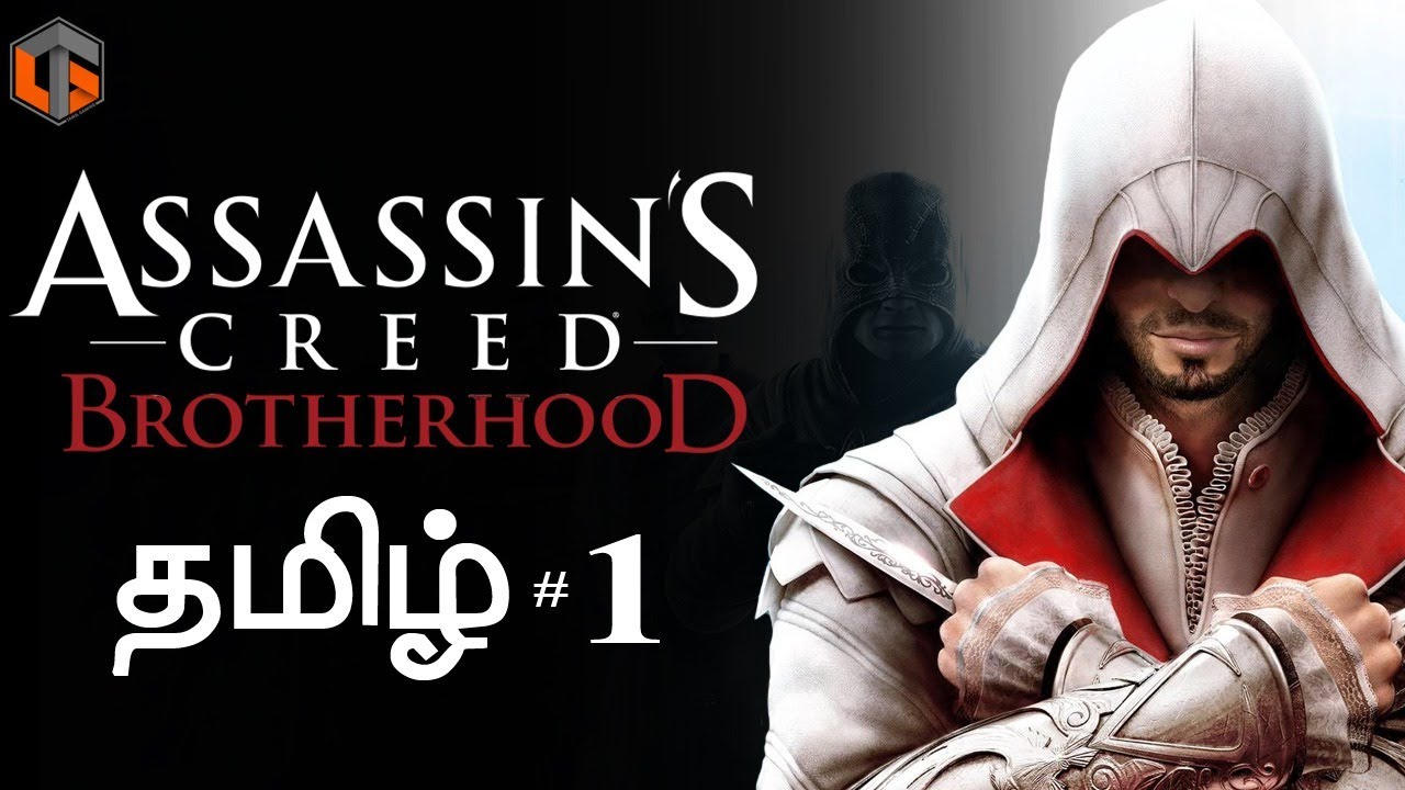 கொலையாளி Assassin's Creed Brotherhood Part 1 Live Tamil Gaming