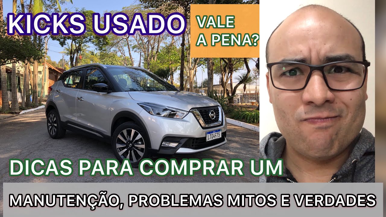 NISSAN KICKS USADO VALE A PENA OU É BOMBA? Problemas, defeitos e pontos positivos