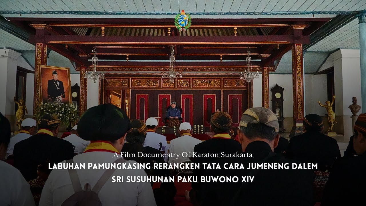 Dokumenter Labuhan Pamungkasing Rerangken Tata Cara Jumeneng Dalem Sri Susuhunan Paku Buwono XIV