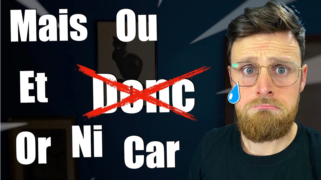 Conjonctions de Coordination : Tout ce qu'il faut savoir !