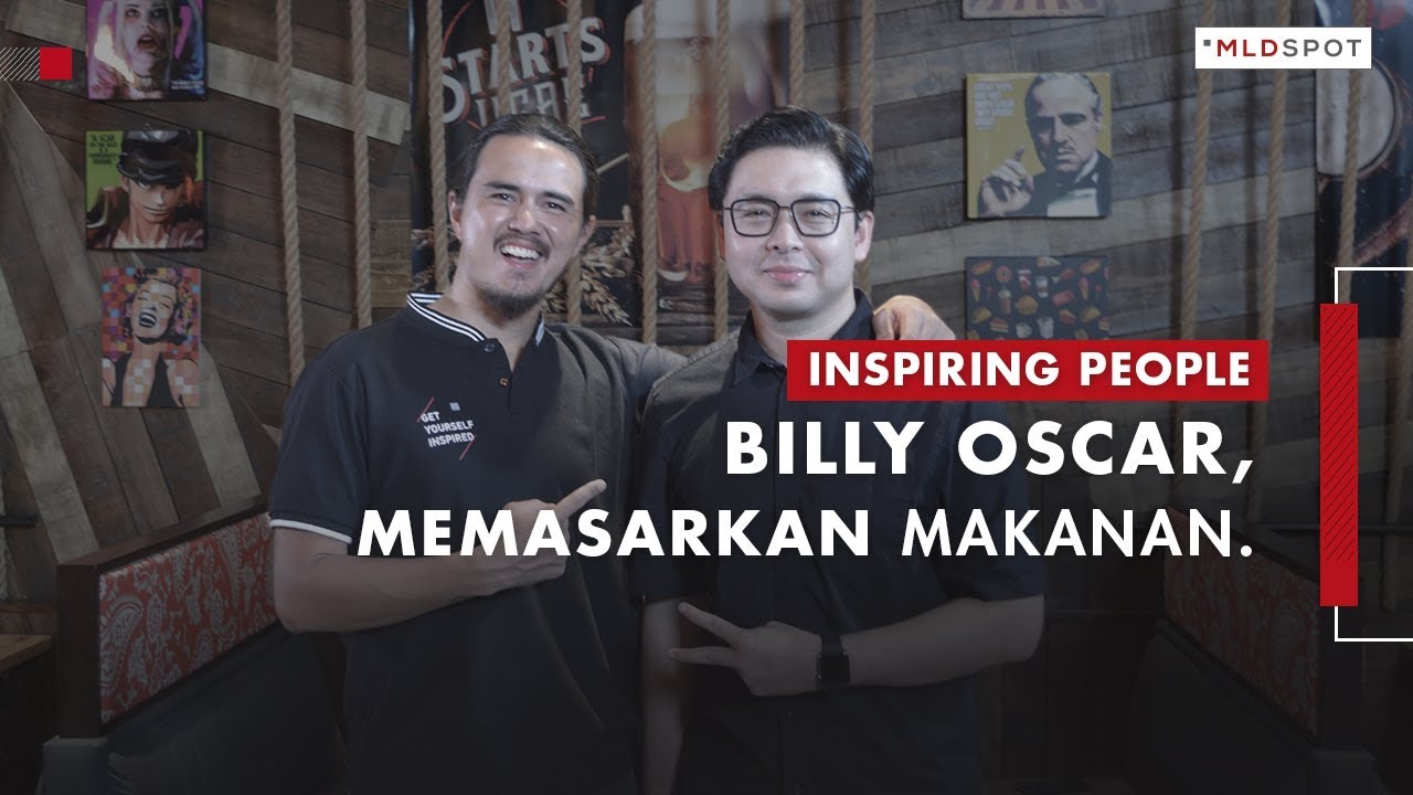 Eksplor Kuliner: Mengulik Berbagai Sisi Industri Kuliner Bareng Billy Oscar | Inspiring People #38