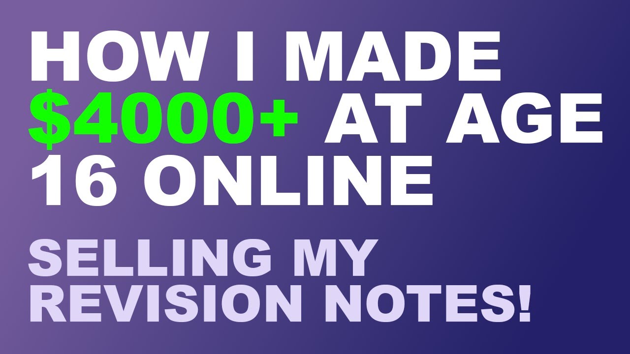 How I Made $4000 Profit At 16 Online Selling Revision Notes
