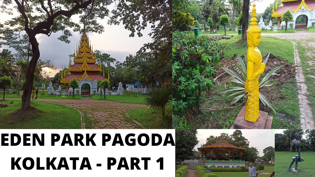 Eden Gardens Park Pagoda Tour Plan & Budget | Offbeat Place | One Day Weekend Trip | Part -1
