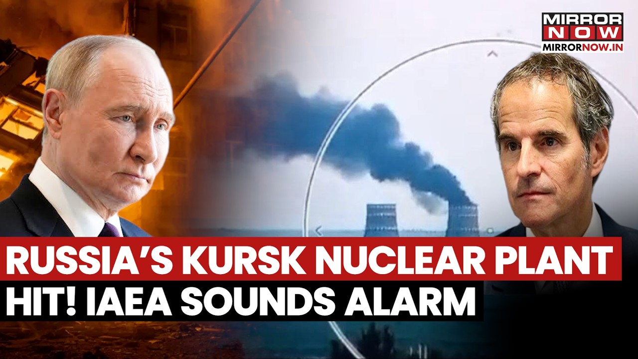 Russia&rsquo;s Kursk Nuclear Plant Hit By Ukrainian Drone! IAEA Sounds Alarm Over Major Safety Concerns