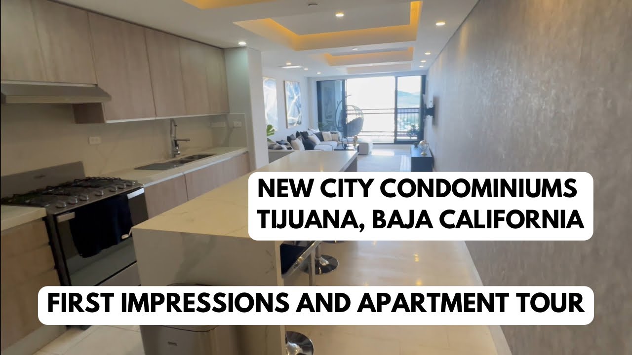 NEW CITY CONDOS IN TIJUANA - FIRST IMPRESSIONS AND APARTMENT TOUR