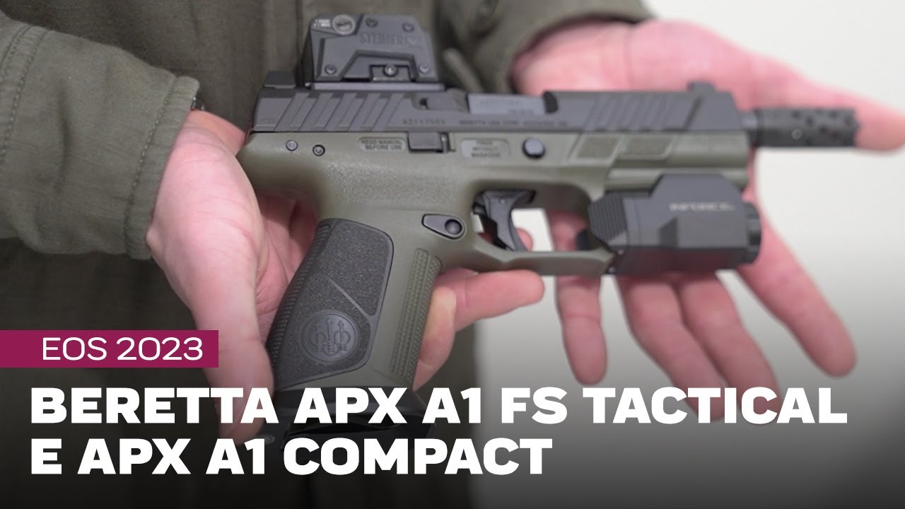 Beretta Apx A1 Fs Tactical e Apx A1 Compact, due nuove versioni per la polimerica - Eos Show 2023