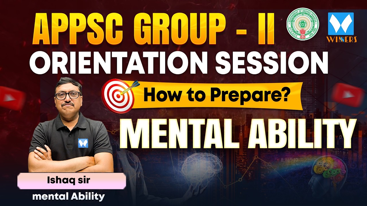 APPSC Group 2 Orientation Session 2026 | How to Prepare Mental Ability? | Ishaq Sir