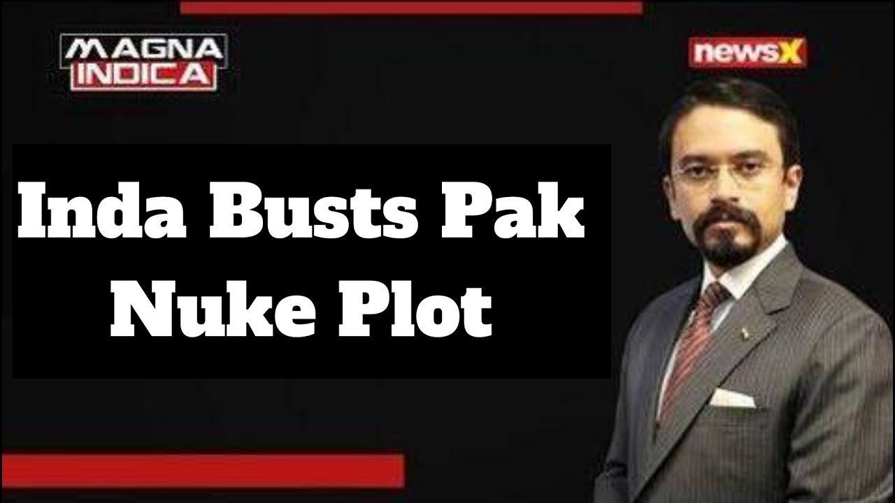 Inda Busts Pak Nuke Plot | Magna Indica with Rishabh Gulati