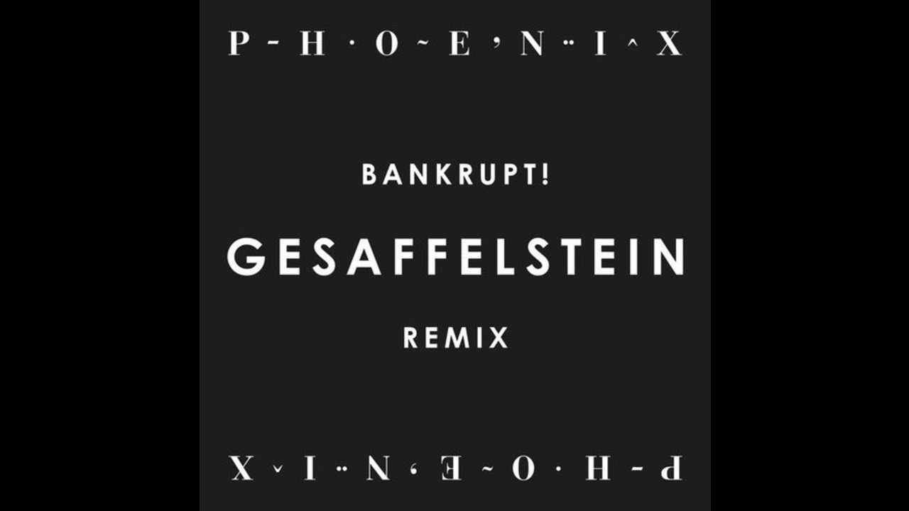 Phoenix - Bankrupt! (Gesaffelstein Remix)