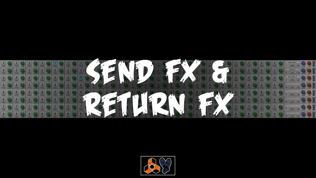 Main Mixer Decoded | Send & Return Fx | Reason