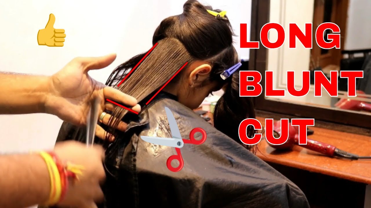 #LONGBLUNTHAIRCUT LONG BLUNT HAIR CUT IN HINDI 2019
