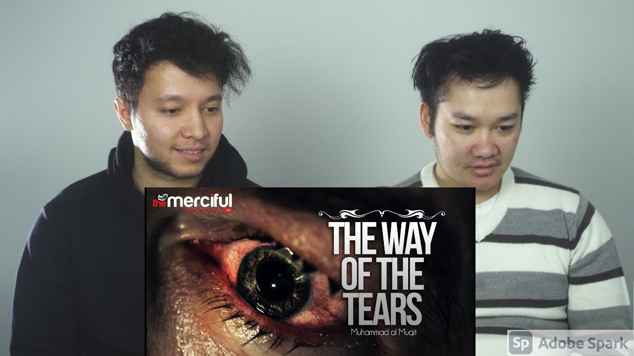 The way of tears (Nasheed) #Reaction