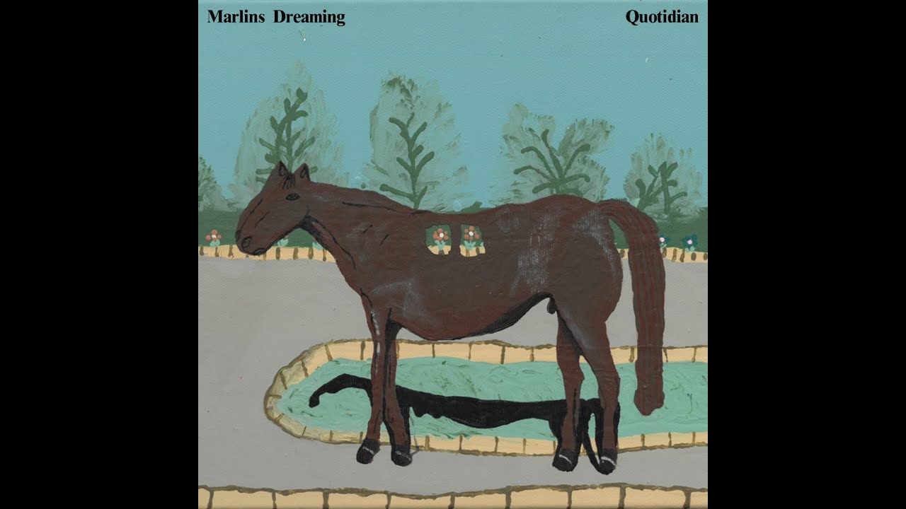 Marlin's Dreaming - Quotidian (FULL ALBUM)