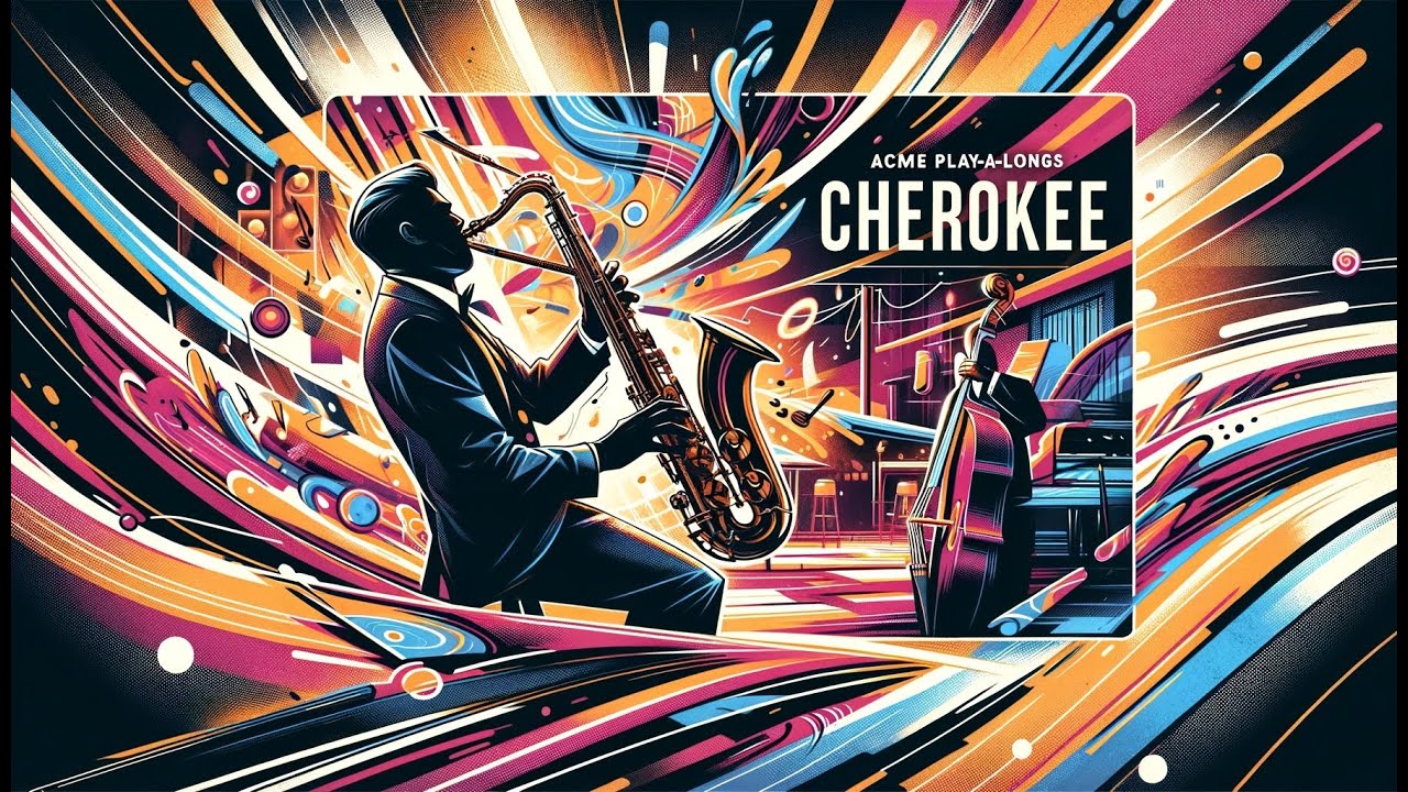 Cherokee: Ultimate Bebop Challenge - Play Along Track | ACME Play-A-Longs