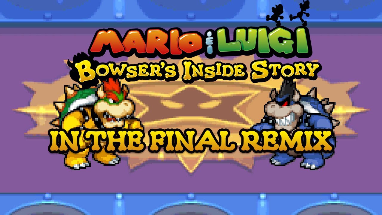 In the Final Remix - Mario & Luigi: Bowser's Inside Story OST