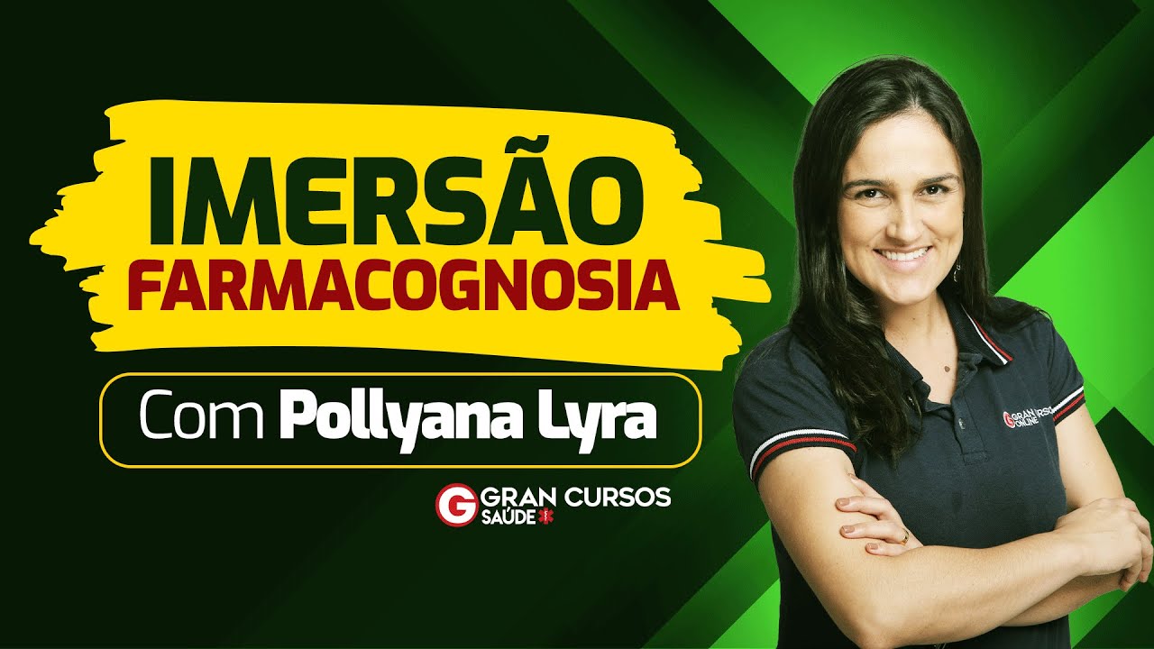 Imersão Farmacognosia - Glicosídeos com Prof. Pollyana Lyra