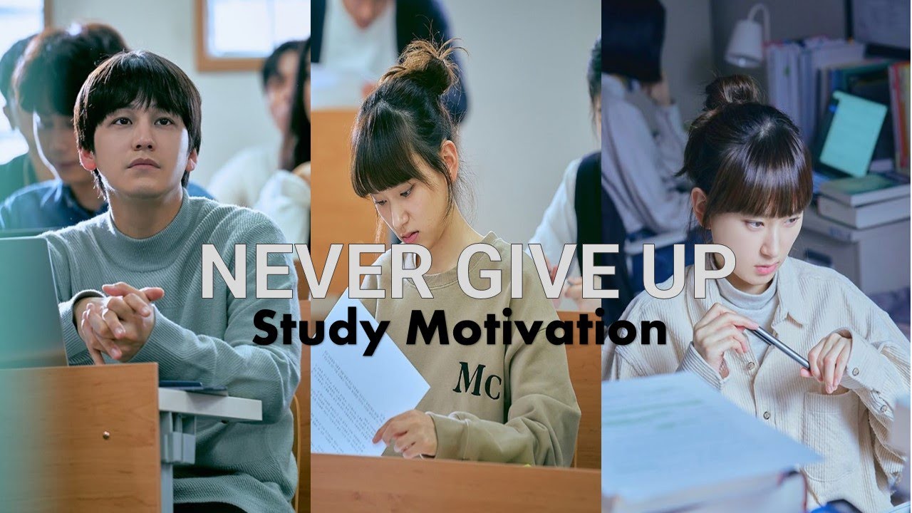 Study Motivation - Kdrama: Law School [Never Give Up Neffex]
