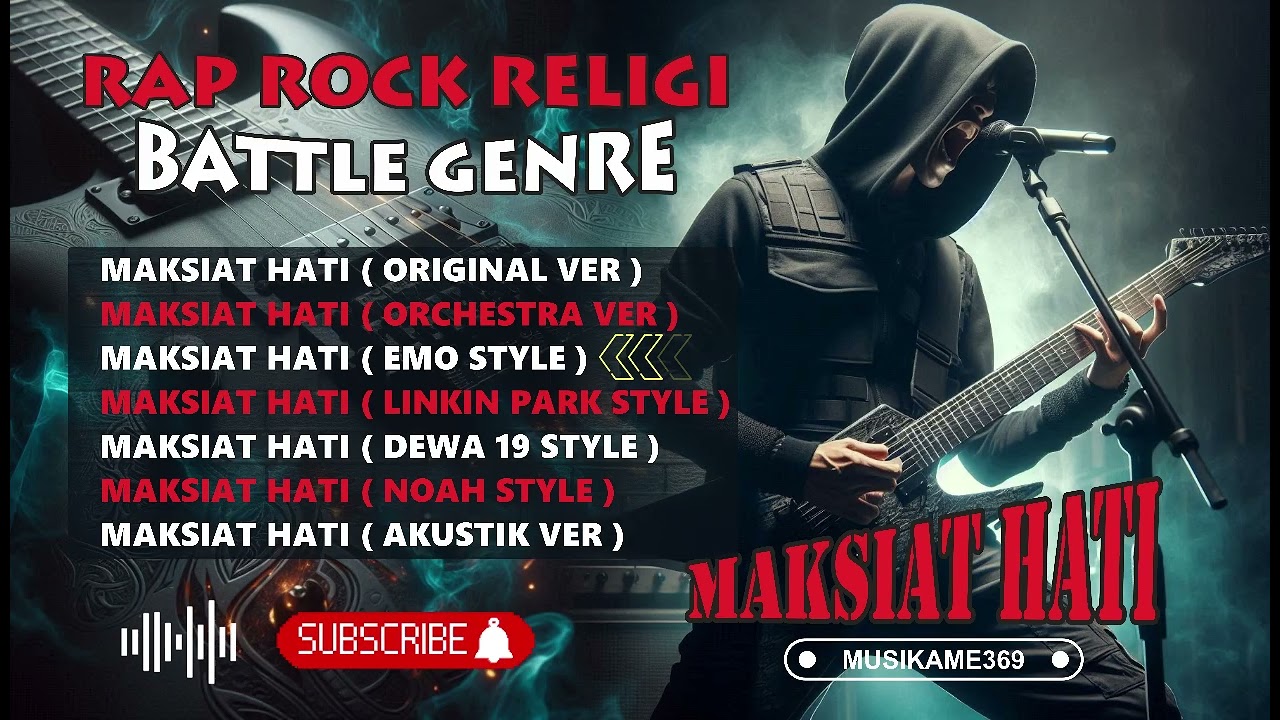 Khusus dewasa | MAKSIAT HATI |  RAP ROCK RELIGI dikemas dalam berbagai versi musik yang keren