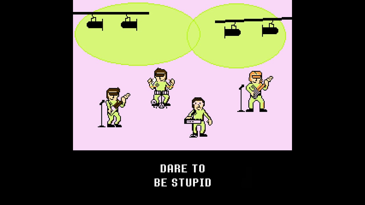 Dare to be Stupid - 