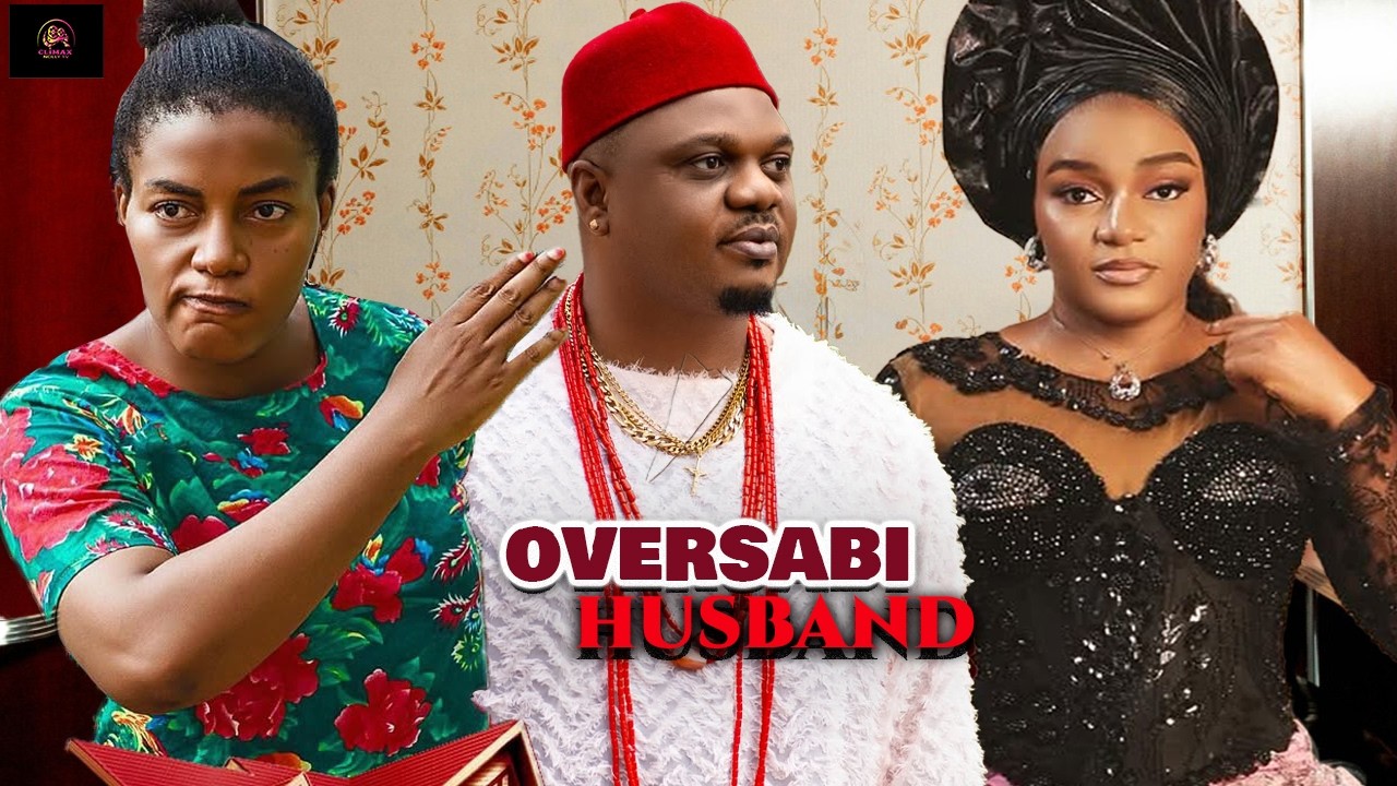 OVERSABI HUSBAND~(New Movie) KEN ERICS, QUEEN NWOKOYE, 2026 Latest Nigerian Movie