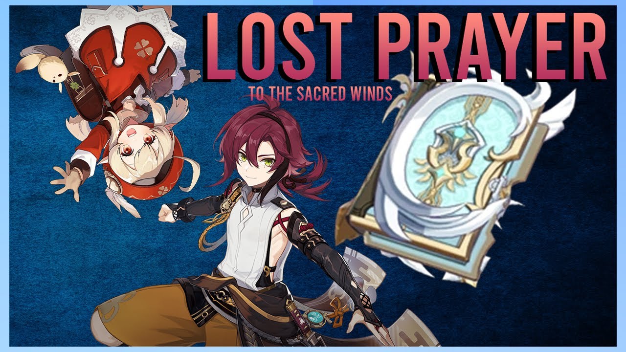 Lost Prayer to the Sacred Winds - Genshin Weapon Quick Guide
