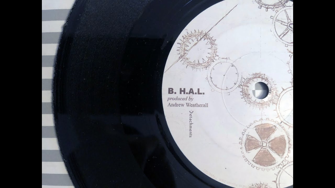 Detachments - H.A.L. [produced by Andrew Weatherall]