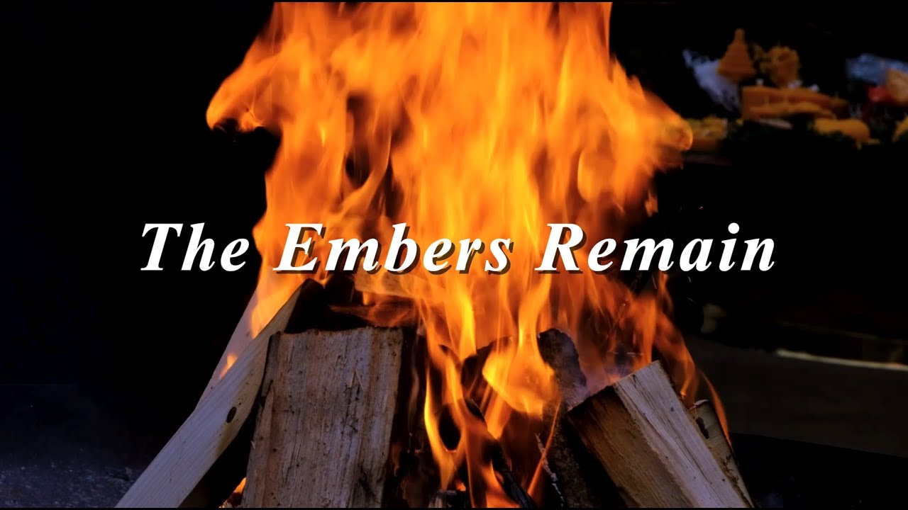 The Embers Remain (Official Lyric Video)