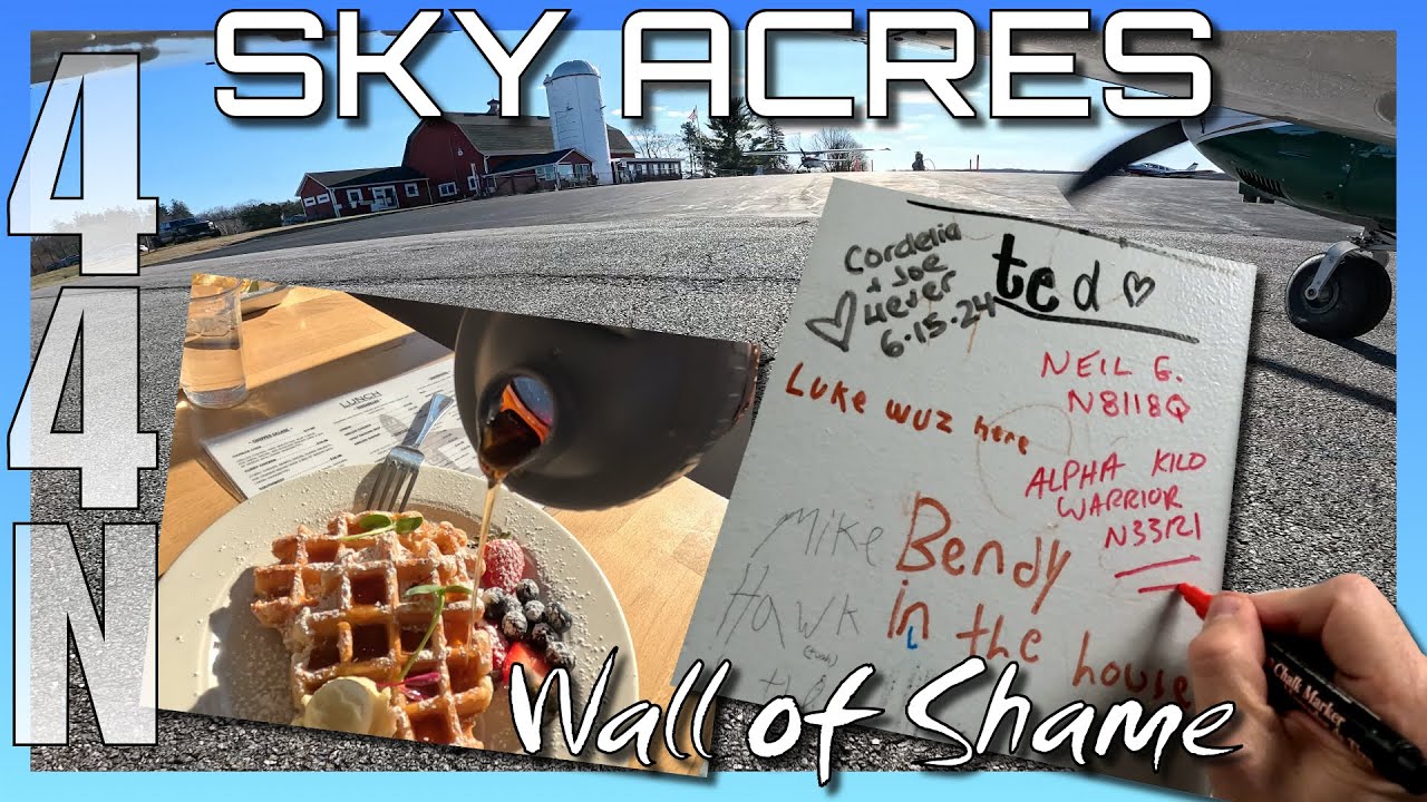 Brunch Flight to Sky Acres, NY 44N | Signing the Wall of Shame